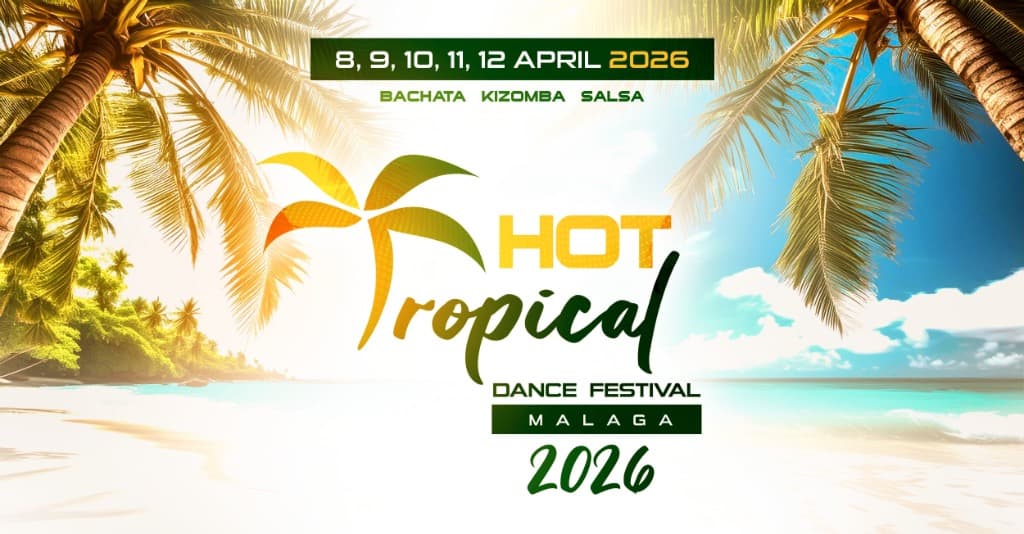 Hot Tropical Dance Málaga 2026